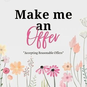 MAKE ME AN OFFER!!!! I will either accept or counter! All offers are welcome!